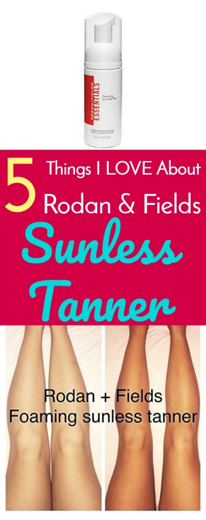 5 Things I love About Rodan & Fields Sunless Tanner