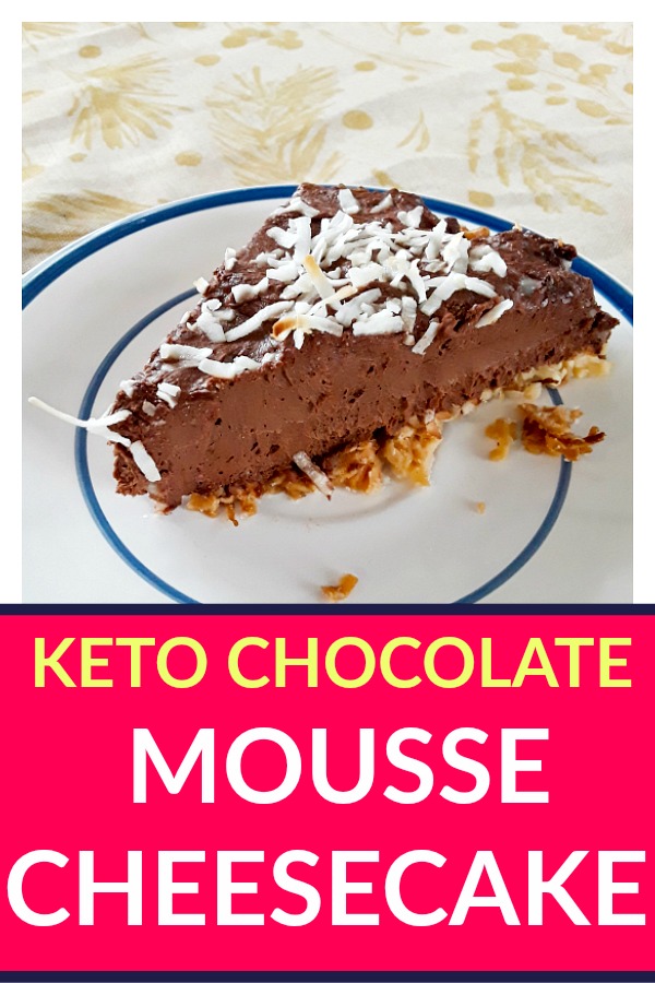 Easy Keto Dessert - Keto Chocolate Mousse Cheesecake